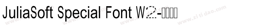 JuliaSoft Special Font W2字体转换